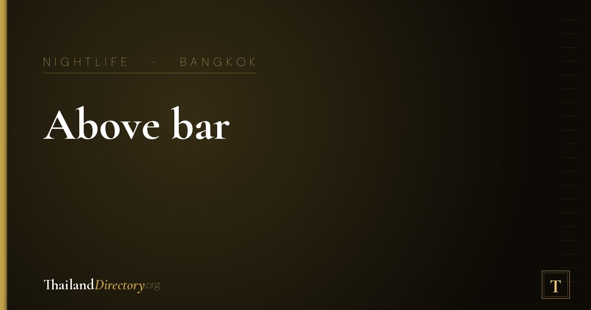 Above bar