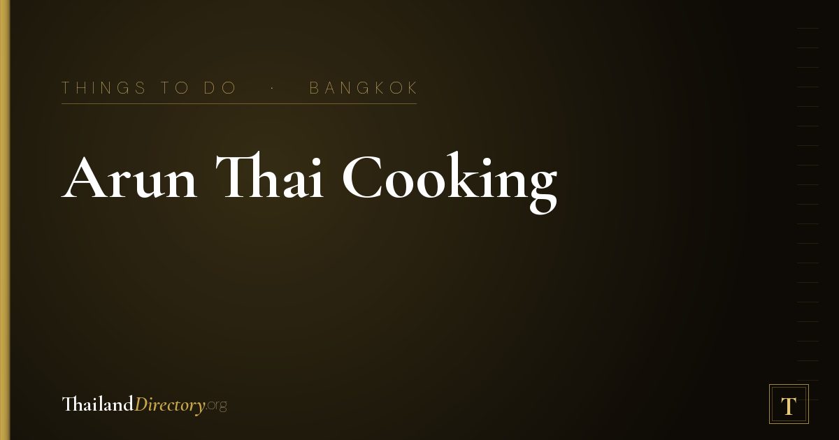 Arun Thai Cooking