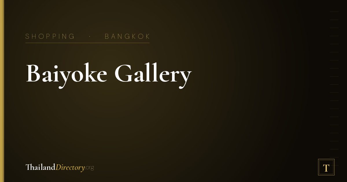 Baiyoke Gallery