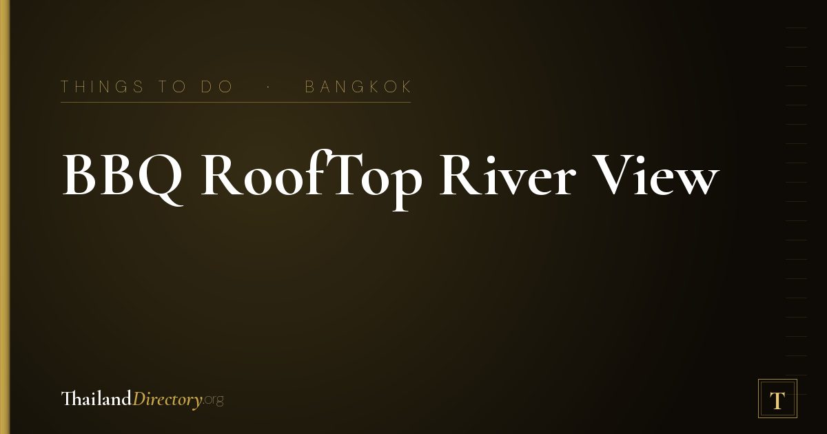 BBQ RoofTop River View