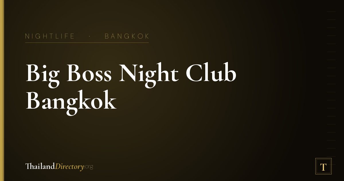 Big Boss Night Club Bangkok