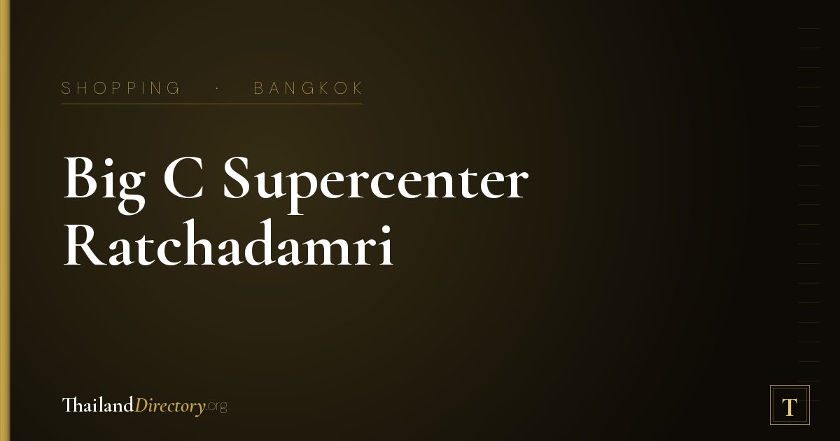 Big C Supercenter Ratchadamri