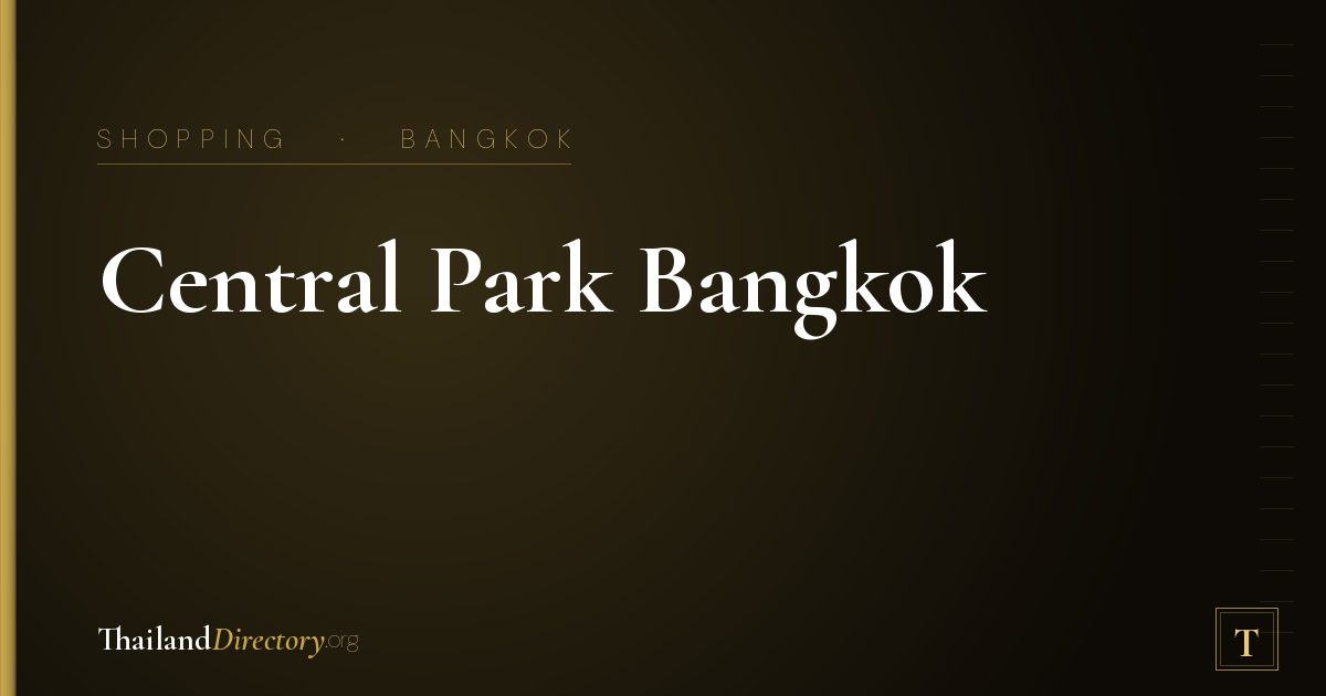 Central Park Bangkok