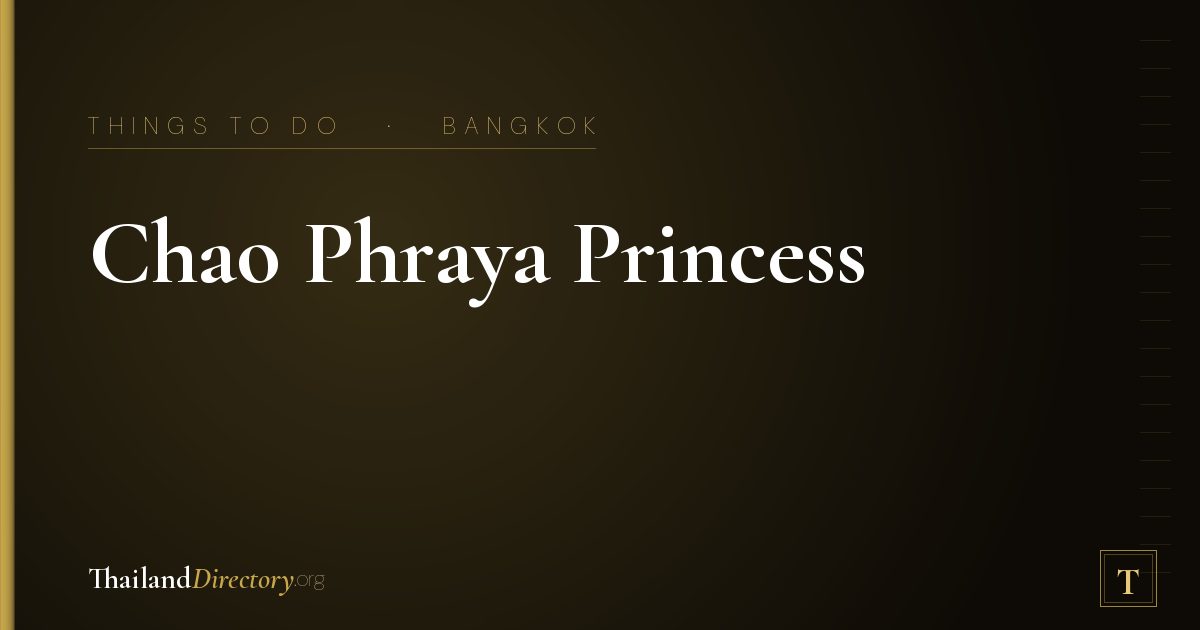 Chao Phraya Princess