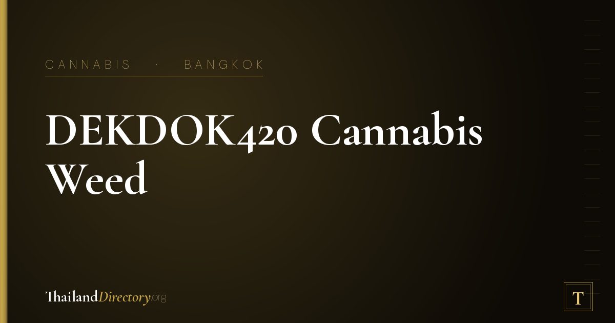 DEKDOK420 Cannabis Weed Shop