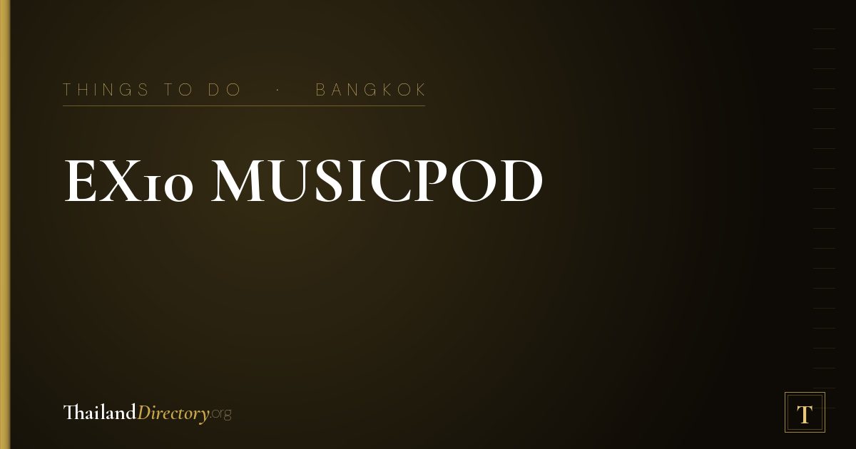 EX10 MUSICPOD