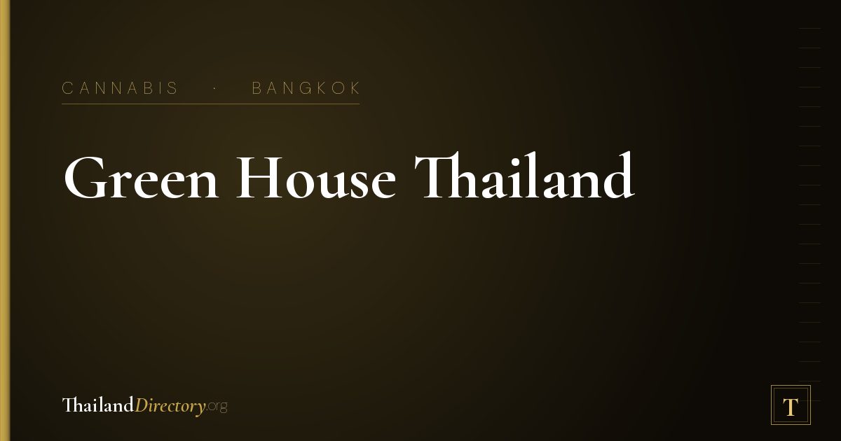 Green House Thailand