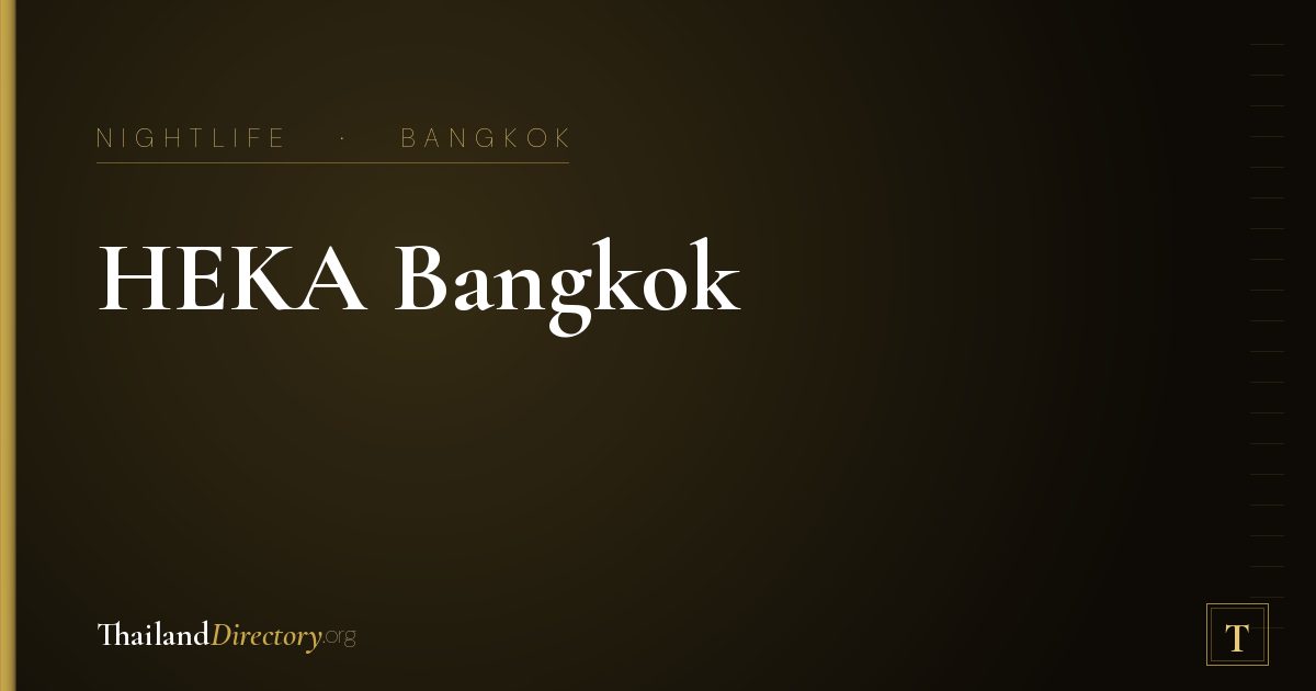 HEKA Bangkok