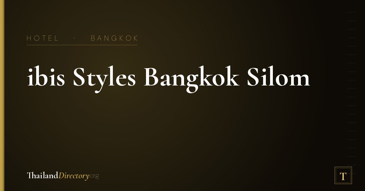 ibis Styles Bangkok Silom