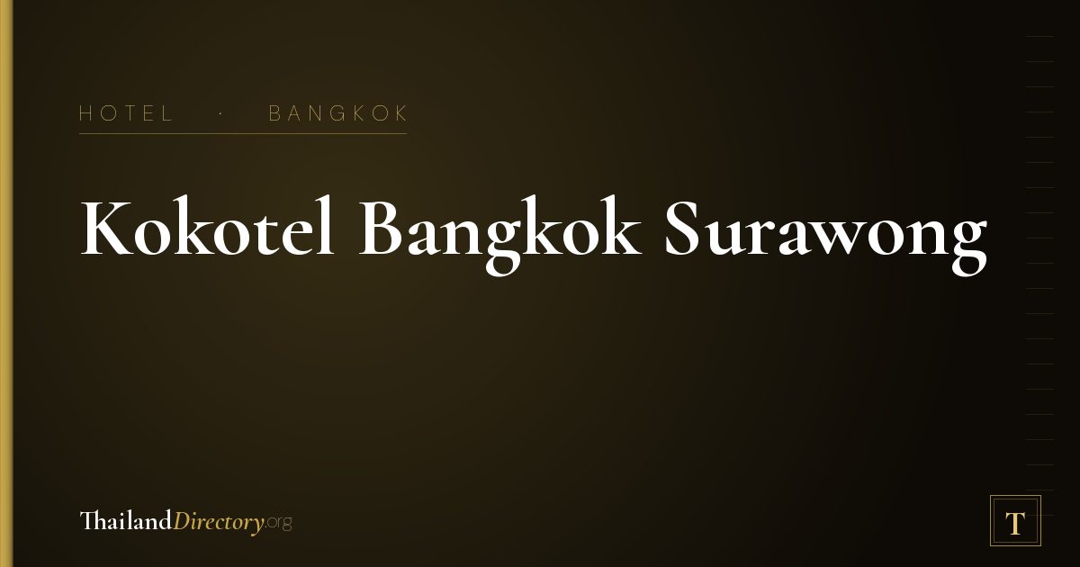 Kokotel Bangkok Surawong