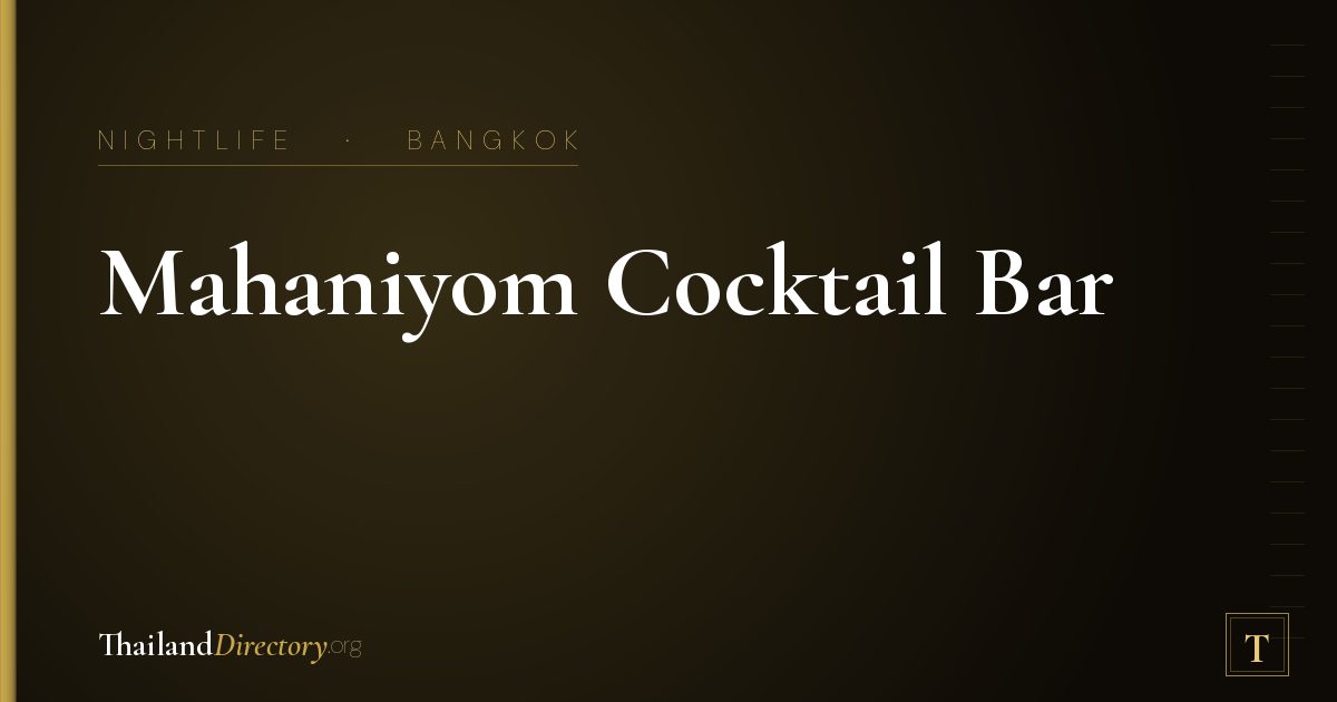 Mahaniyom Cocktail Bar