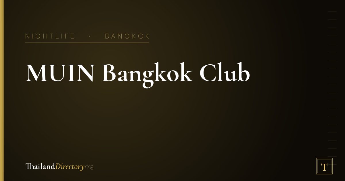 MUIN Bangkok Club