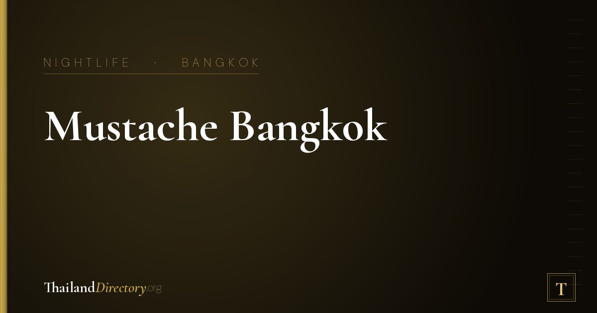 Mustache Bangkok