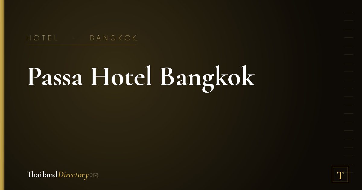 Passa Hotel Bangkok