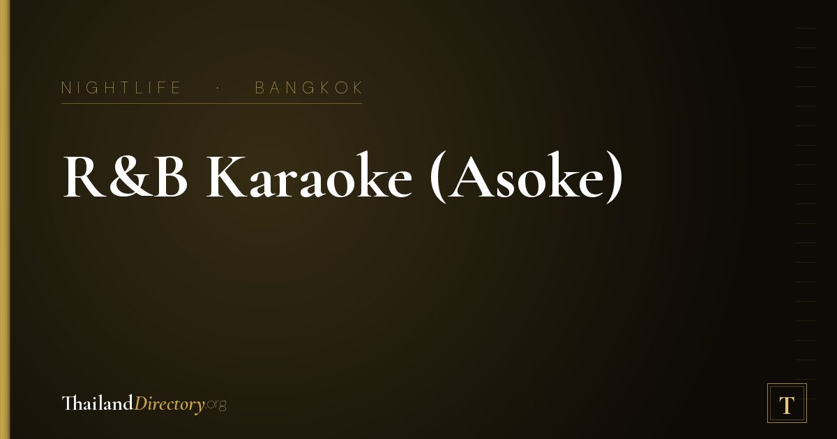 R&B Karaoke (Asoke)
