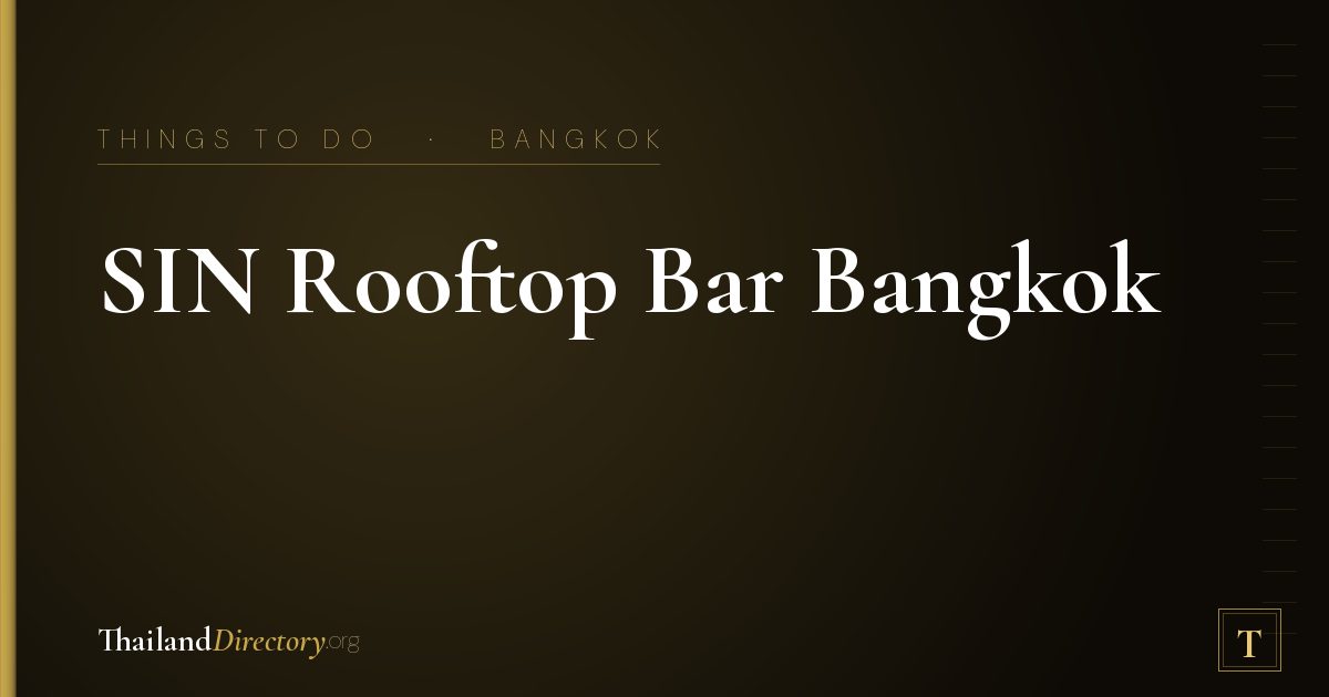 SIN Rooftop Bar Bangkok