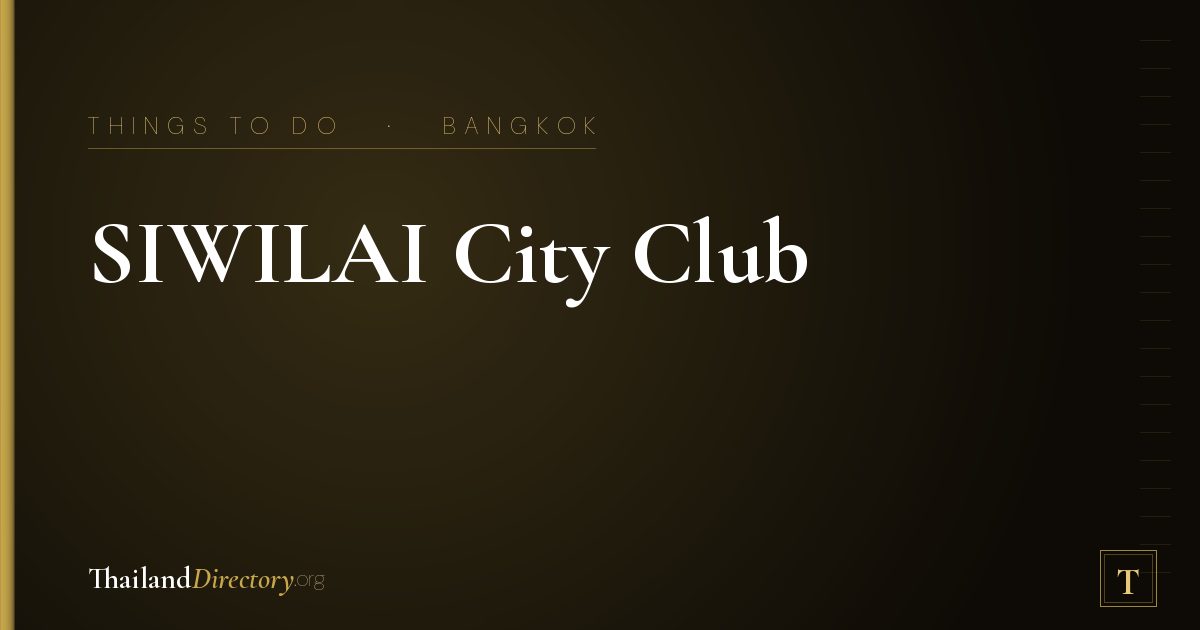 SIWILAI City Club