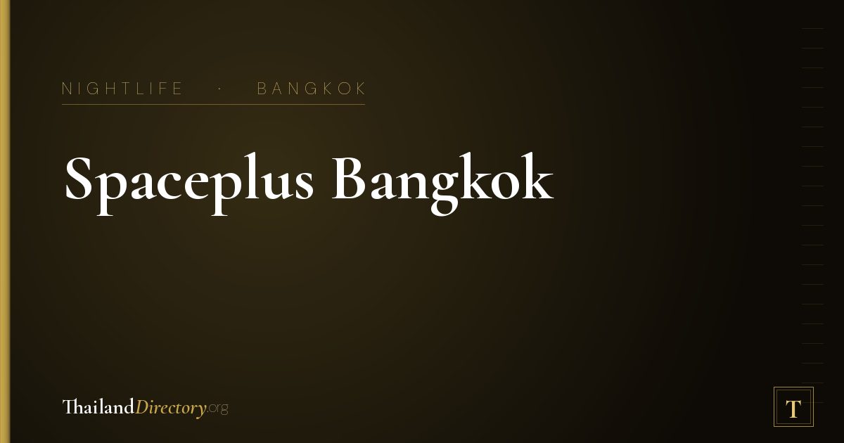 Spaceplus Bangkok
