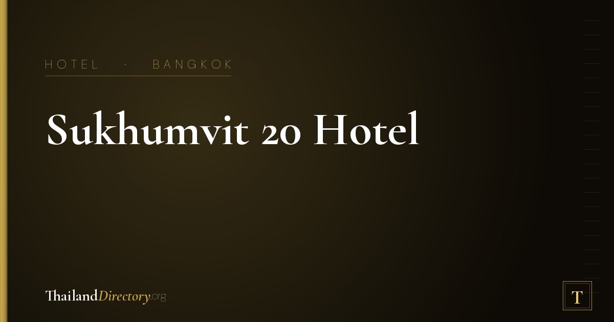 Sukhumvit 20 Hotel