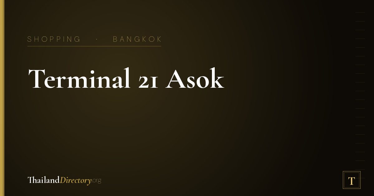 Terminal 21 Asok