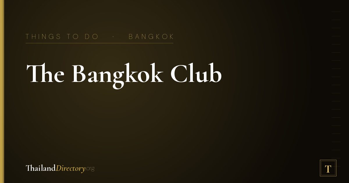 The Bangkok Club