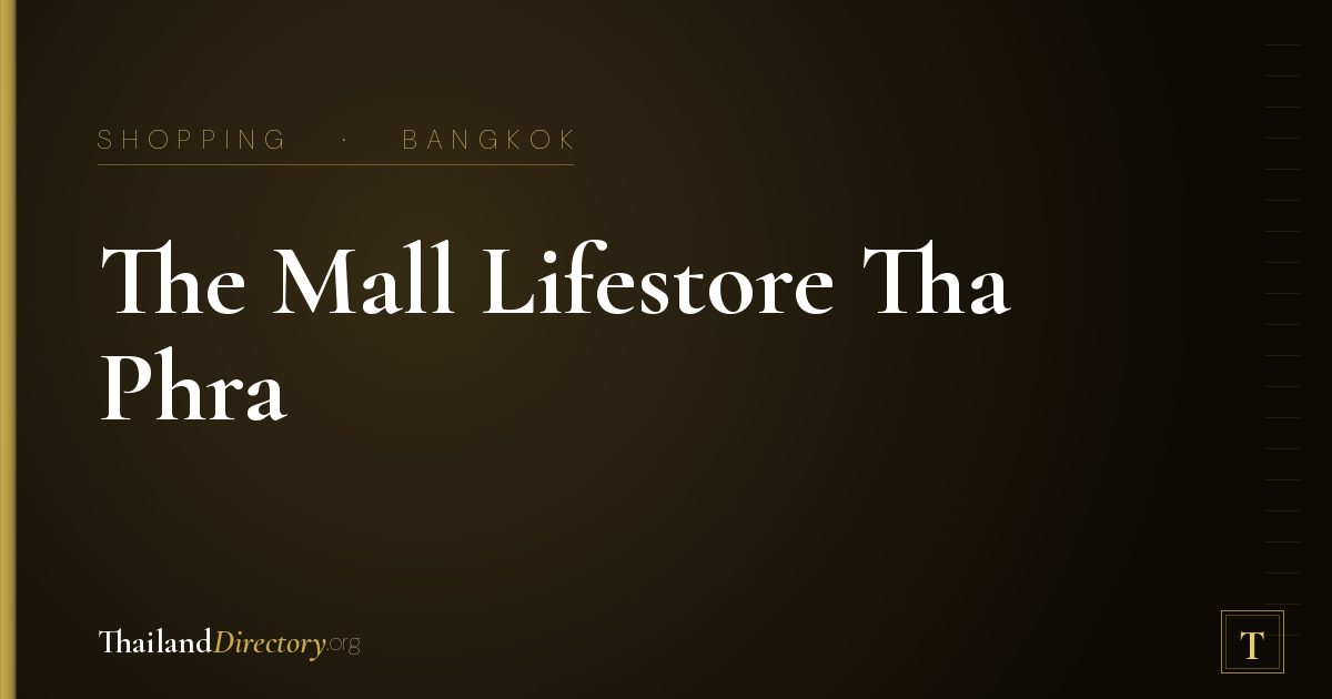 The Mall Lifestore Tha Phra