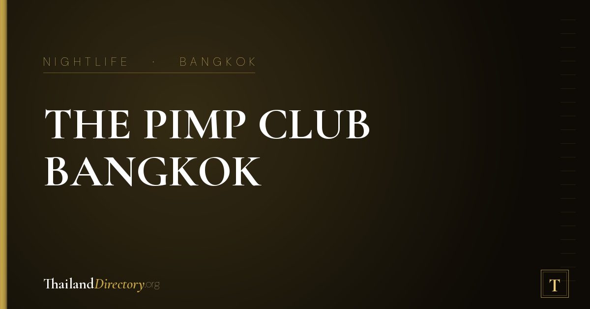 THE PIMP CLUB BANGKOK