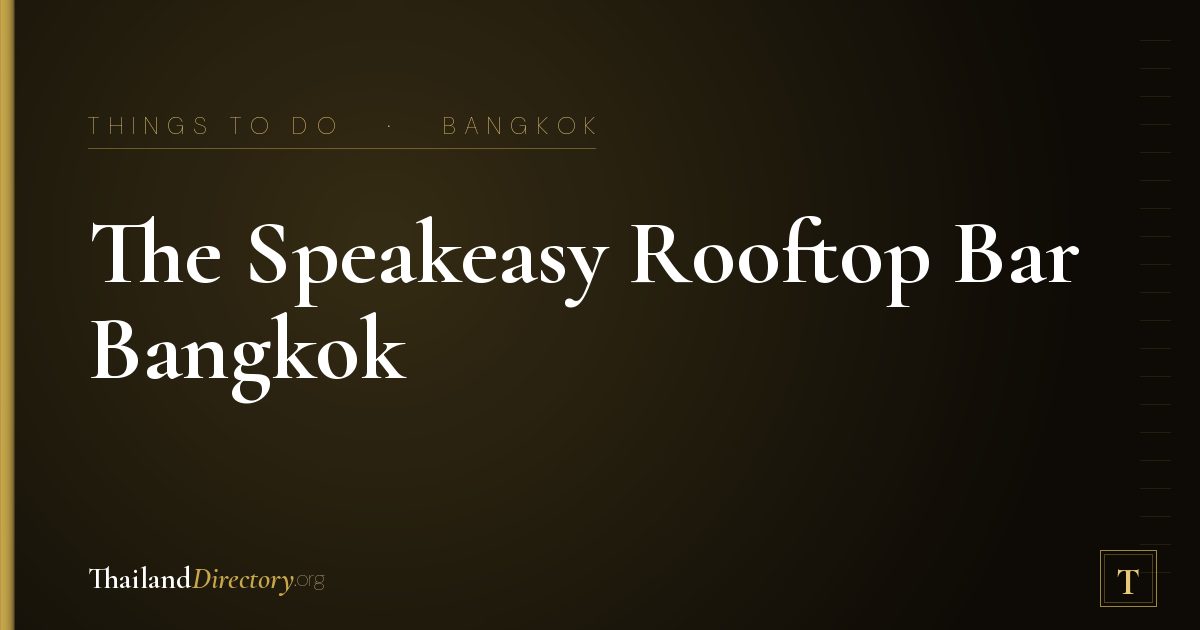 The Speakeasy Rooftop Bar Bangkok