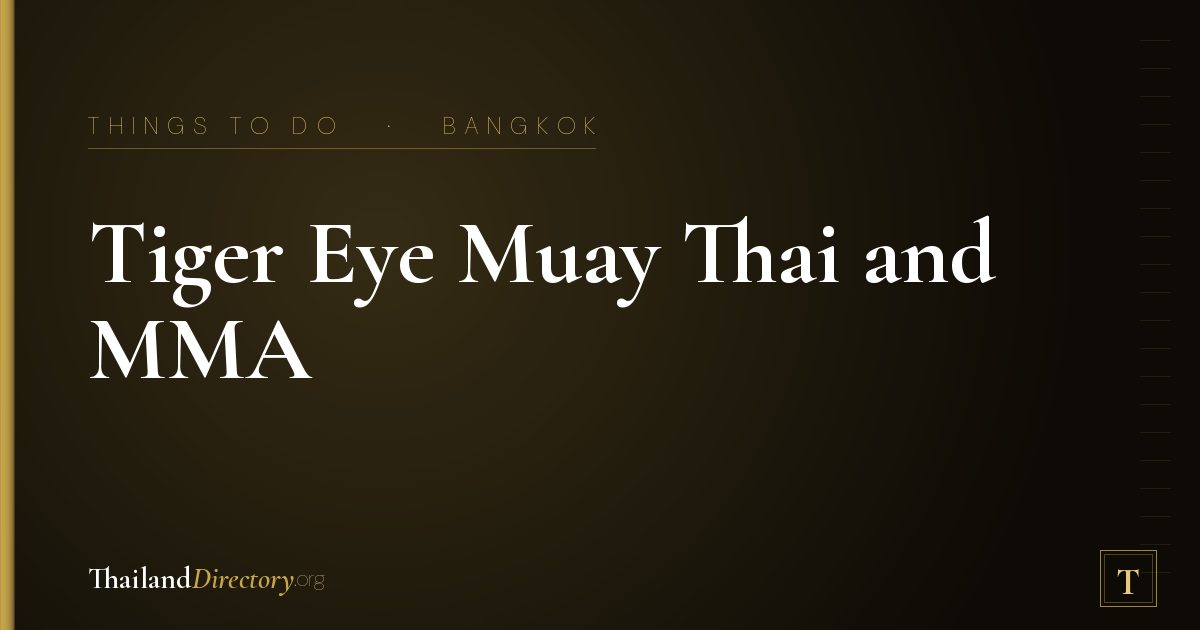Tiger Eye Muay Thai and MMA