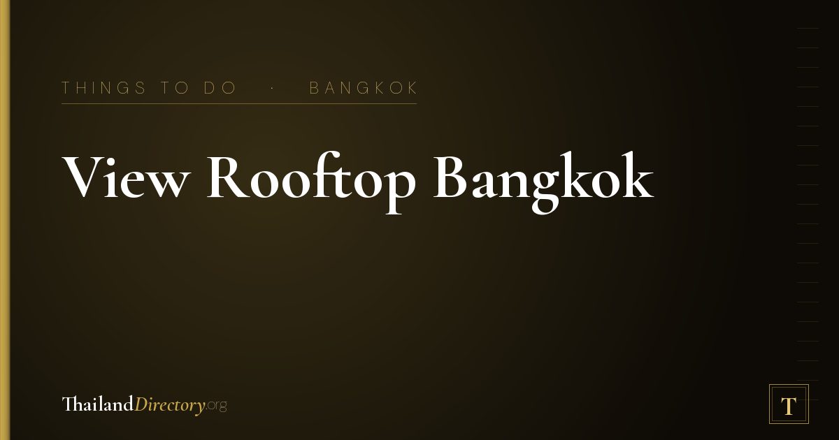 View Rooftop Bangkok