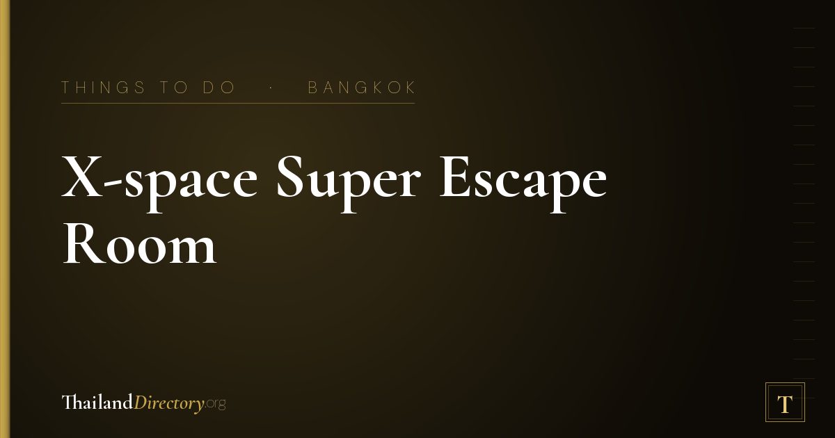 X-space Super Escape Room MBK